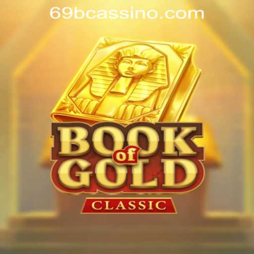 Discover the Thrilling World of Book of Gold Classic with 69B Free Spins in Brazil