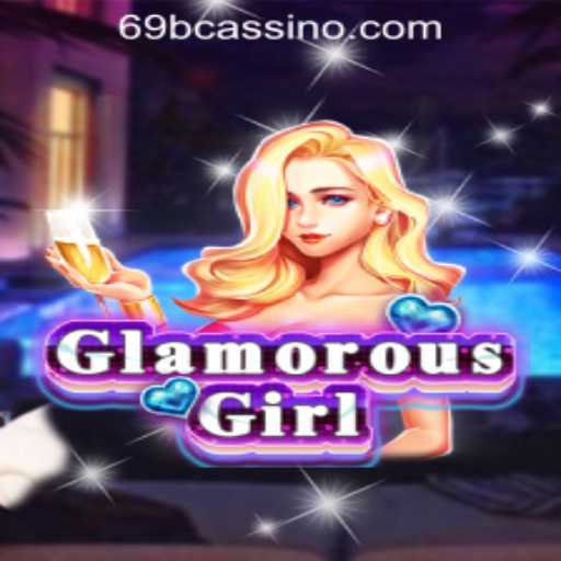 Discover the Excitement of GlamorousGirl: A Comprehensive Guide