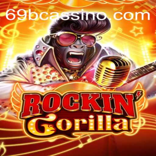 Exploring the Thrills of RockinGorilla with 69B Rodadas Grátis Brasil