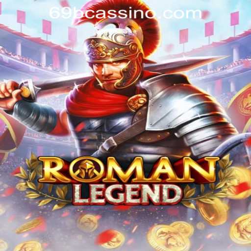 Discover the Epic World of RomanLegend with 69B Rodadas Grátis Brasil